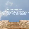 ISDH 2026 to Bring the Global Dental Hygiene Community Together in Milan