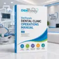 Dental Clinic Operations Manual 2026: The Ultimate Blueprint for Running a Successful Dental Practice