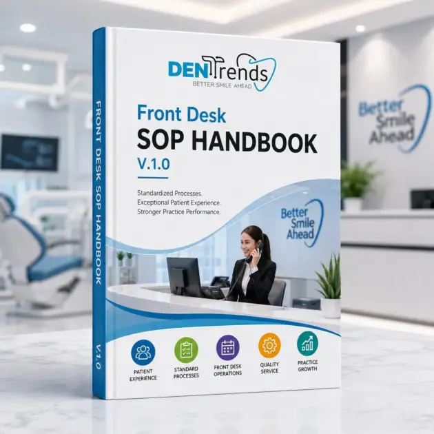 Dental Clinic Front Desk SOP Handbook 2026 - A Complete Guide to Build a World Class Reception